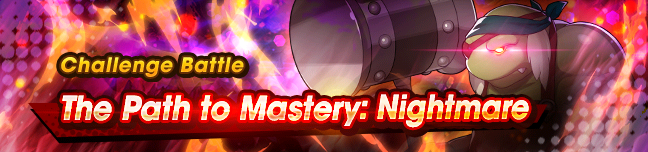 Banner The Path to Mastery Nightmare.png