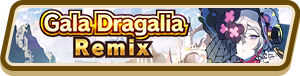 File:Gala Dragalia Remix (May 2022) Summon Top Banner.png