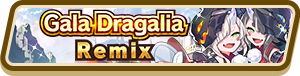 File:Gala Dragalia Remix (Dec 2021) Summon Top Banner.png