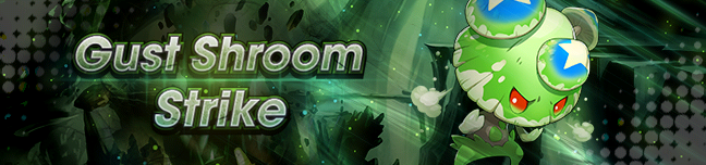 File:Banner Gust Shroom Strike.png