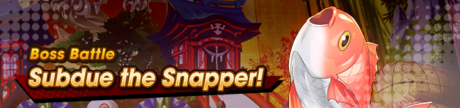 Banner Subdue the Snapper!.png