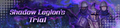Banner Shadow Legion's Trial.png
