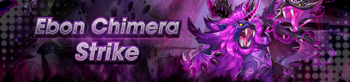 Banner Ebon Chimera Strike.png
