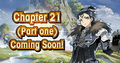 Banner Top Campaign Chapter 21 (Part One) Coming Soon.png