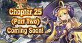 Banner Top Campaign Chapter 25 (Part Two) Coming Soon.png