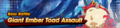 Banner Giant Ember Toad Assault.png