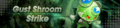 Banner Gust Shroom Strike.png