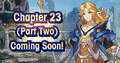 Banner Top Campaign Chapter 23 (Part Two) Coming Soon.png