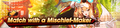 Banner Match with a Mischief-Maker.png