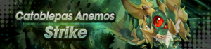 Banner Catoblepas Anemos Strike.png