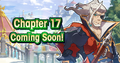 Banner Top Campaign Chapter 17 Coming Soon.png