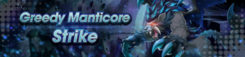 Banner Greedy Manticore Strike.png